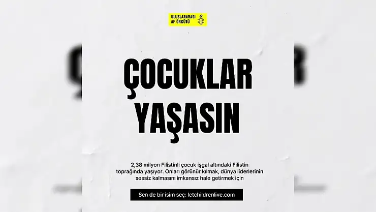 Uluslararası Af Örgütü'nden Filistinli Çocuklar İçin Küresel Kampanya