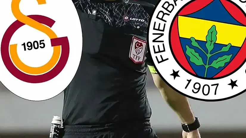 Derbinin Hakemi Açıklandı! Fenerbahçe - Galatasaray Maçını Kim Yönetecek?