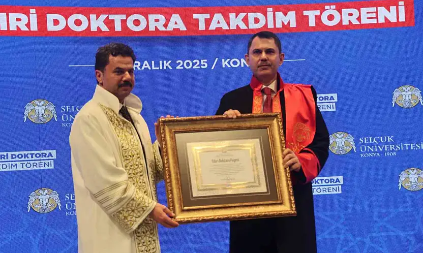 Bakan Murat Kurum'a Mezun Olduğu Selçuk Üniversitesi'nden Fahri Doktora
