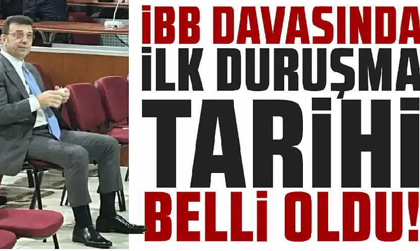 İBB'ye Yönelik Yolsuzluk Duruşmasının Tarihi Belli Oldu